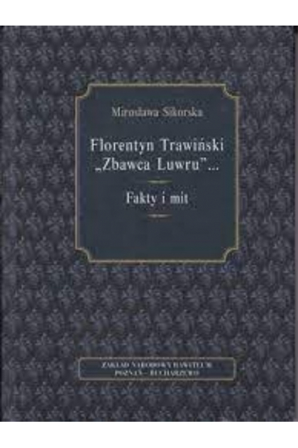 florentyn-trawiski-zbawca-luwru--mirosawa-sikorska